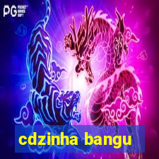 cdzinha bangu